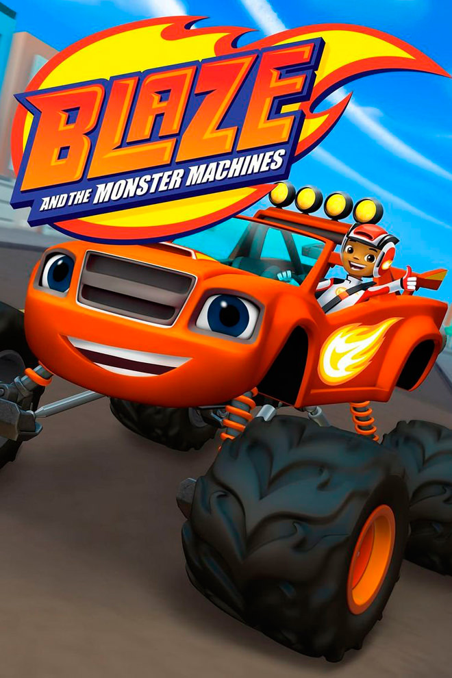 Poster de la Caricatura: Blaze y los Monster Machines