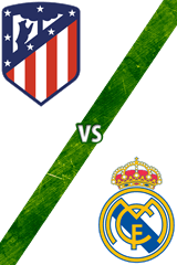 Atlético de Madrid vs. Real Madrid