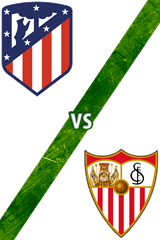 Atlético de Madrid vs. Sevilla
