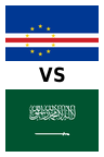 Cabo Verde vs. Arabia Saudita
