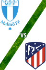 Malmö FF vs. Atlético de Madrid