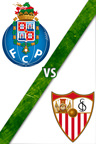 Porto Vs. Sevilla