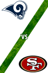 Rams vs. 49ers