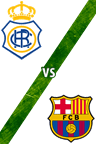Recreativo de Huelva vs. Barcelona
