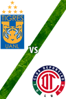 Tigres vs. Toluca