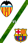 Valencia vs. Barcelona