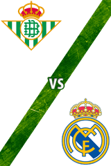Real Betis vs. Real Madrid