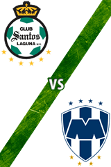 Santos Laguna vs. Monterrey