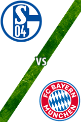 Schalke 04 vs. Bayern Múnich