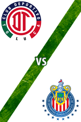 Toluca vs. Guadalajara