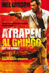 Atrapen al Gringo
