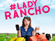 #Lady Rancho