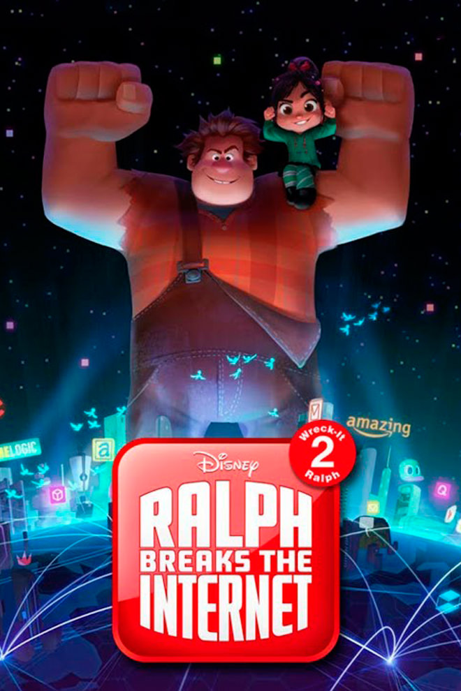 Poster de la Película: Ralph Breaks the Internet: Wreck-It Ralph 2