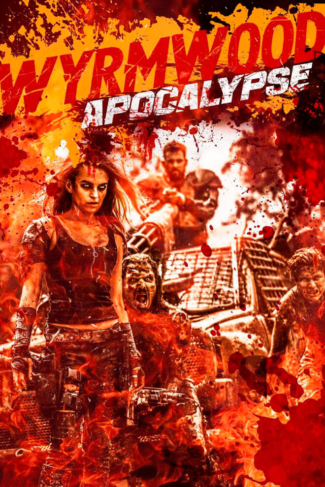 Poster de la Película: Wyrmwood: Apocalypse