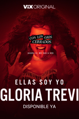 Ellas soy yo, Gloria Trevi