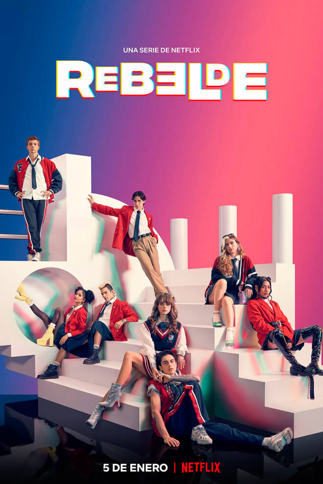 Poster del Serie: Rebelde (2022)