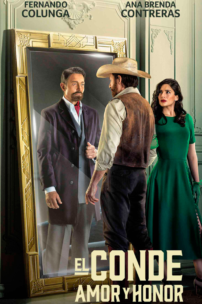 Poster de la Telenovela: El Conde: Amor y Honor